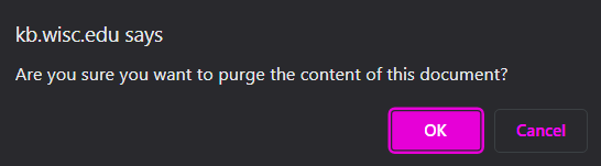 Popup that says "Are you sure you want to purge the content of this document?"